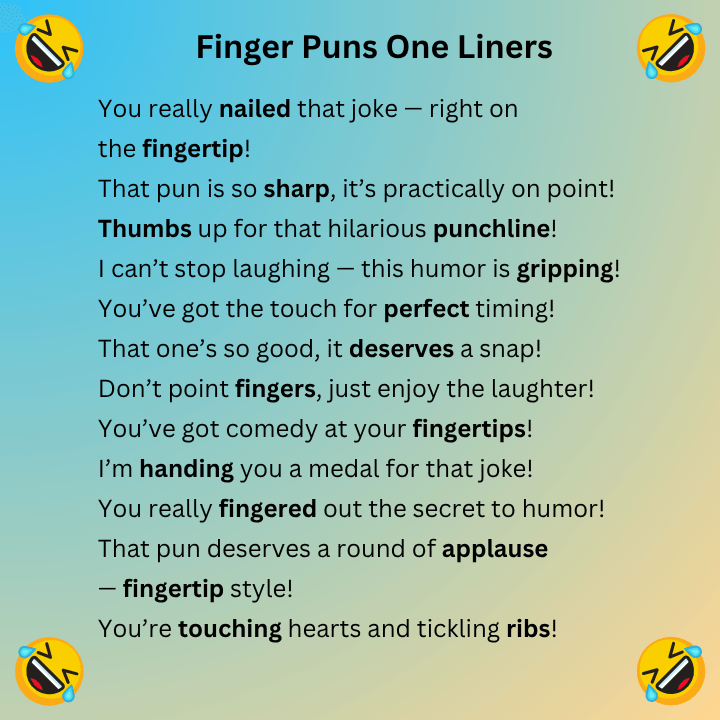 Finger Puns One Liners