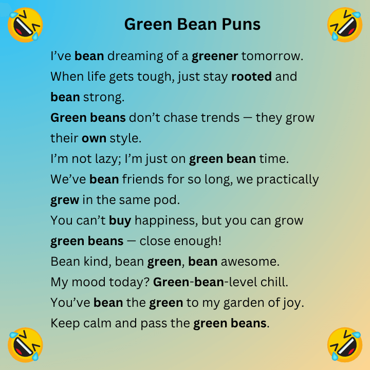 Green Bean Puns