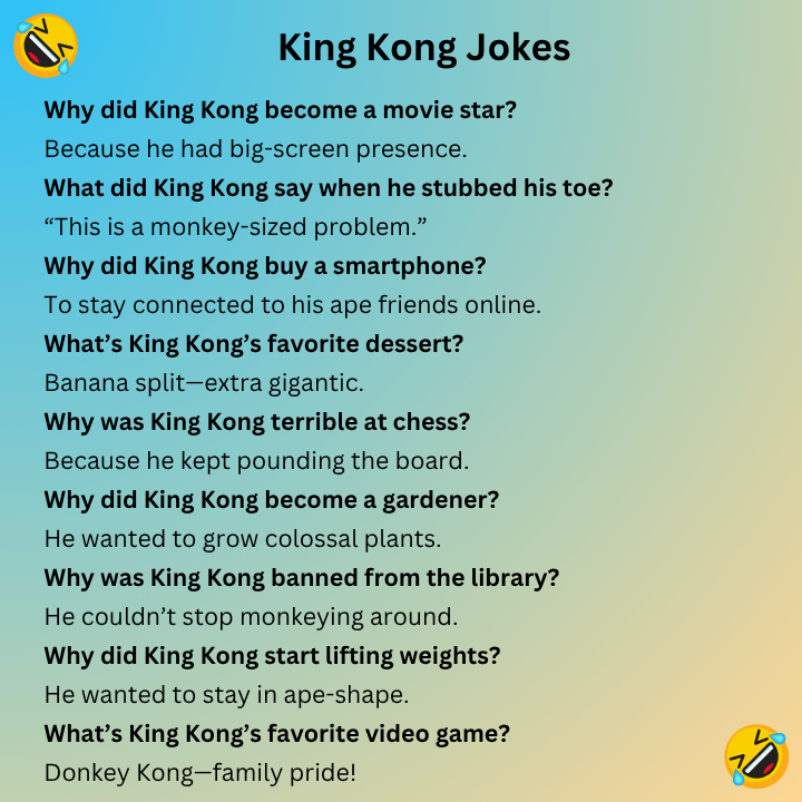 King Kong Jokes