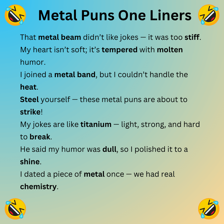 Metal Puns One Liners