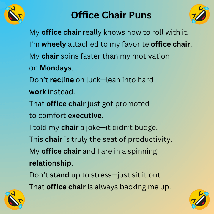 Office Chair Puns