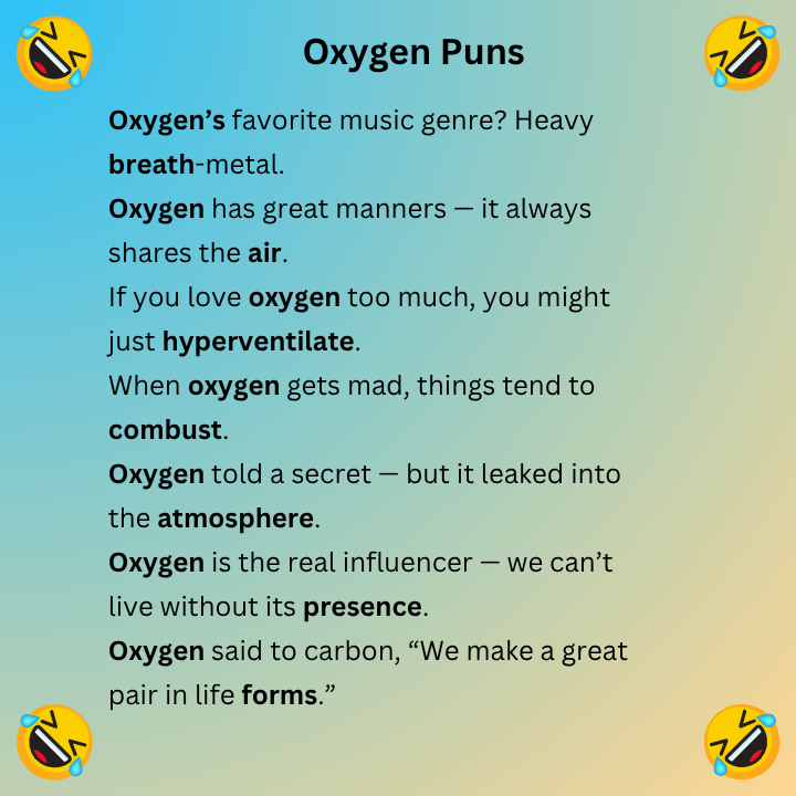 Oxygen Puns