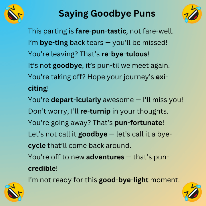Saying Goodbye Puns