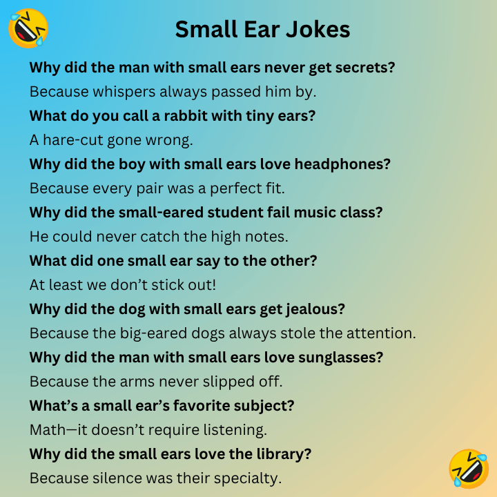 Small Ear Jokes