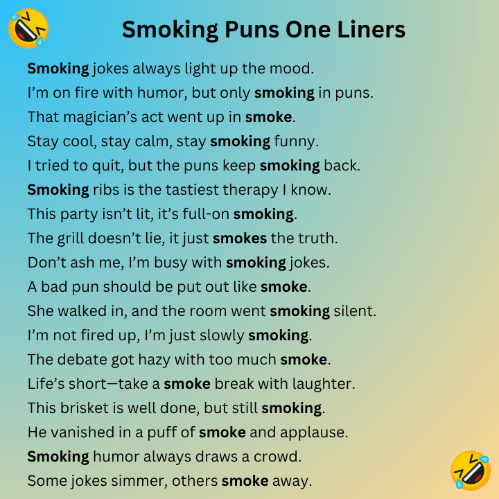 Smoking Puns One Liners