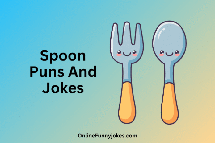 Spoon Puns