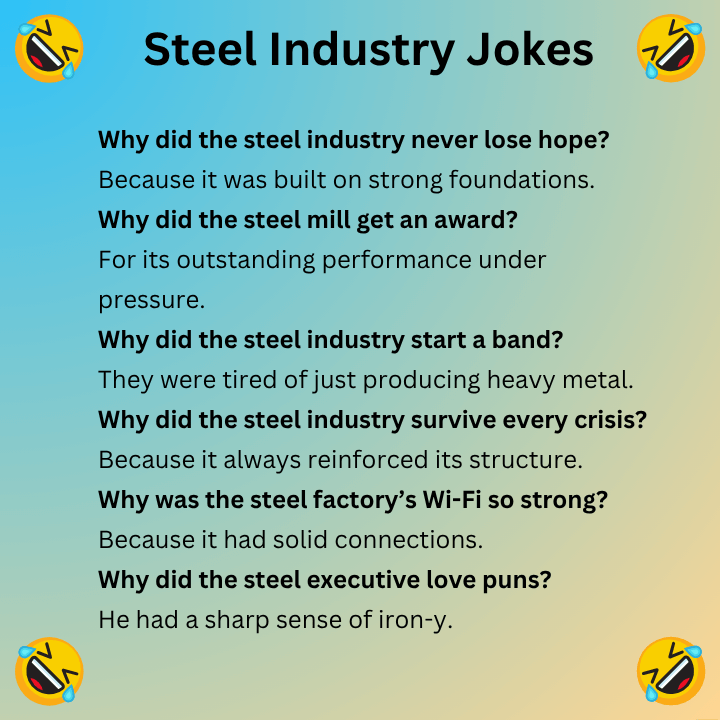 Steel Industry Jokes