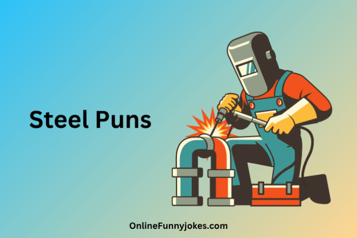 Steel Puns Steel Puns