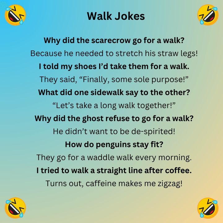 Walk Jokes
