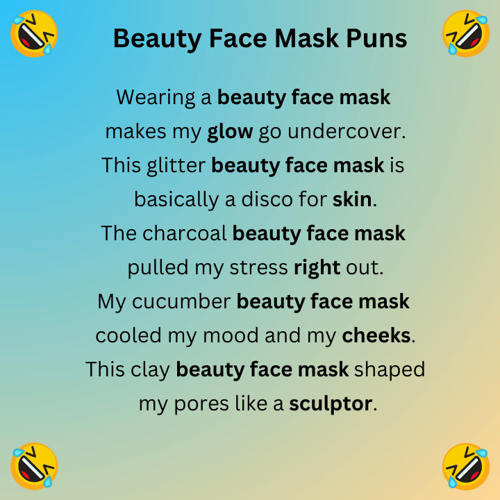 Beauty Face Mask Puns