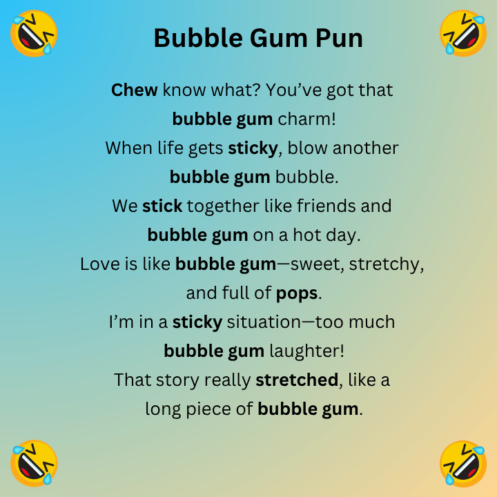 Bubble Gum Pun
