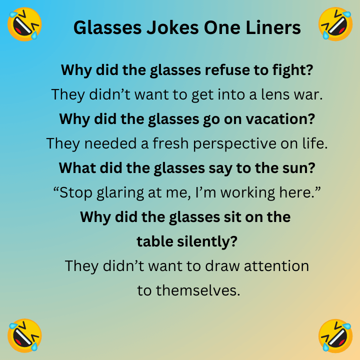 Glasses Jokes One Liners