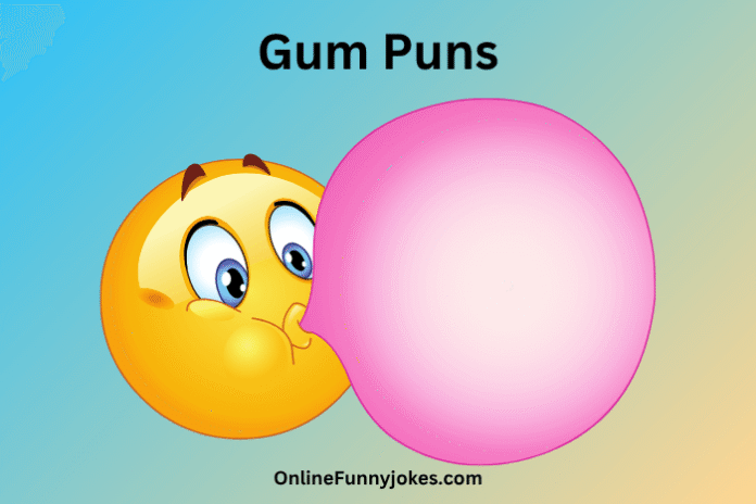 Gum Puns