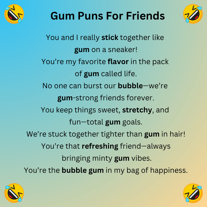 Gum Puns For Friends