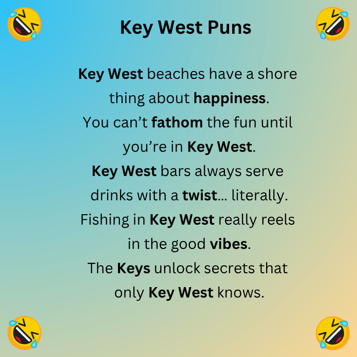 Key West Puns