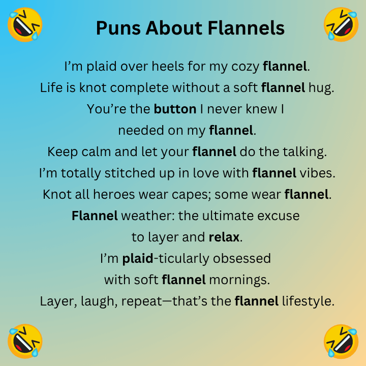 Puns About Flannels