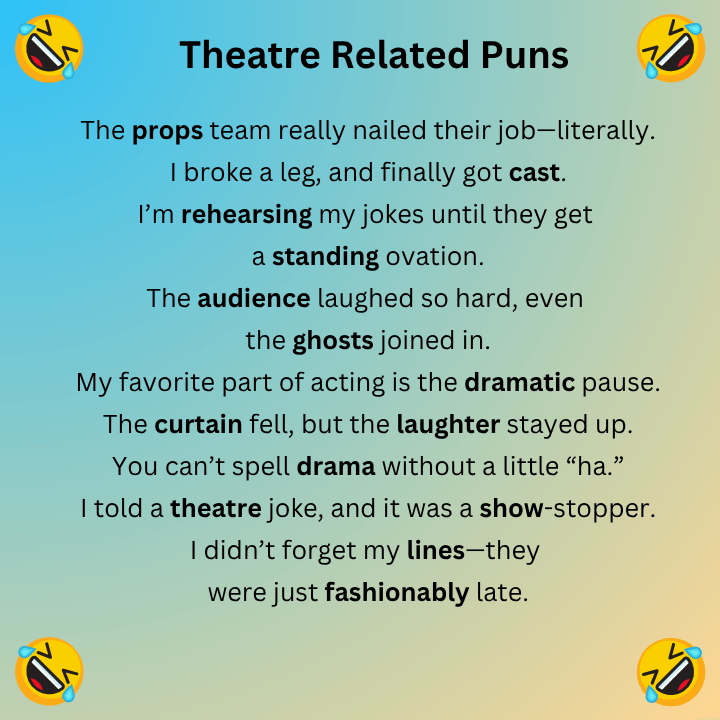 Theatre Related Puns