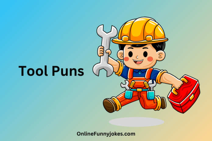 Tool Puns