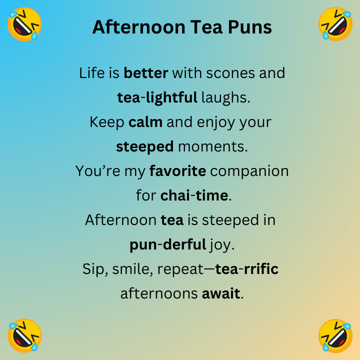 Afternoon Tea Puns
