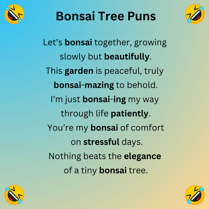 Bonsai Tree Puns