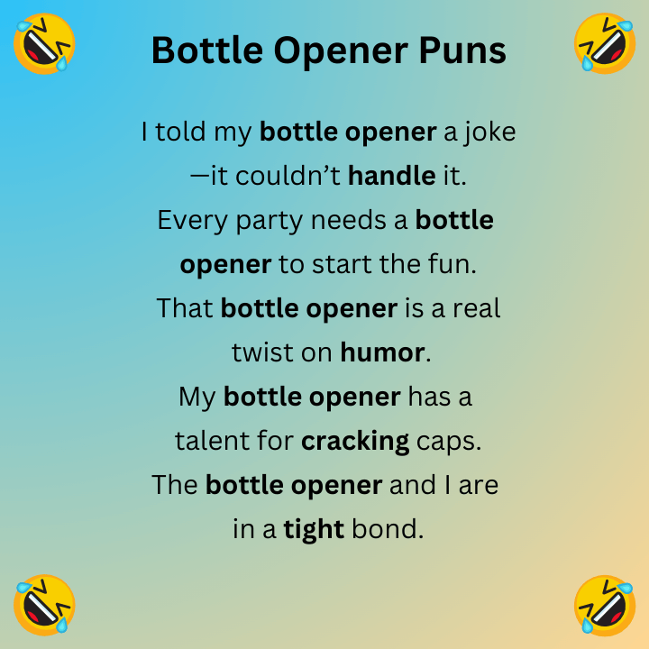 Bottle Opener Puns