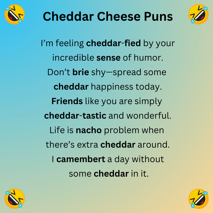 Cheddar Cheese Puns