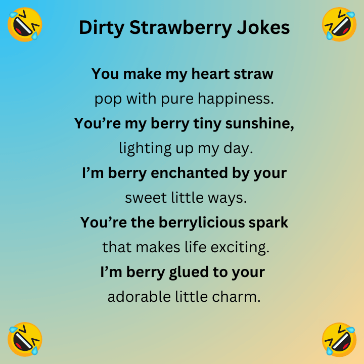 Dirty Strawberry Jokes