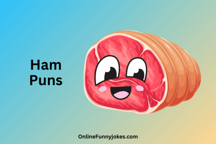 Ham Puns