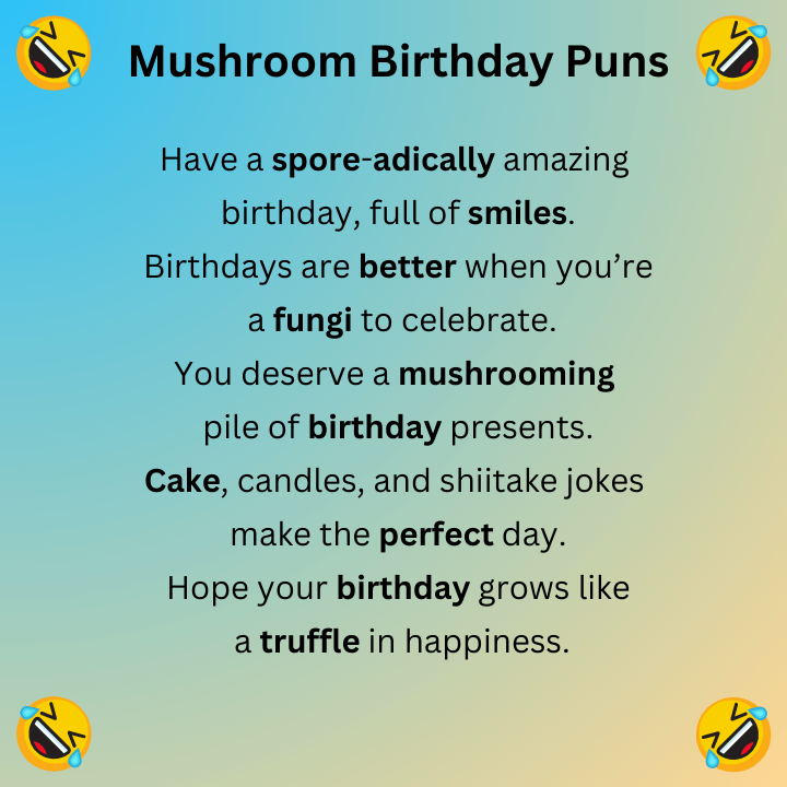 Mushroom Birthday Puns