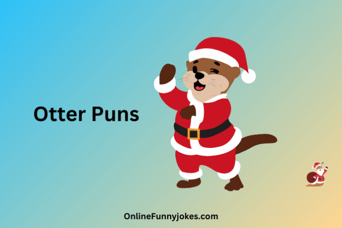 Otter Puns