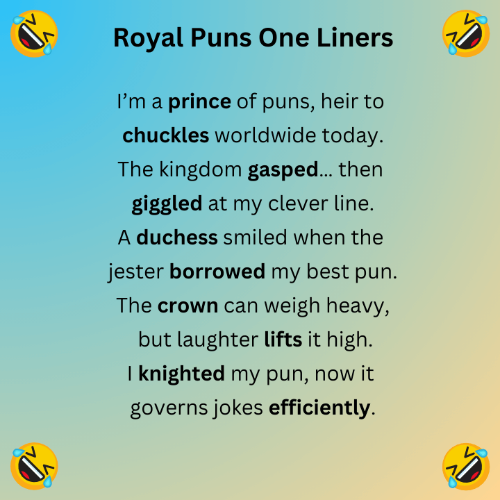 Royal Puns One Liners