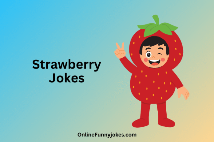 Strawberry Jokes