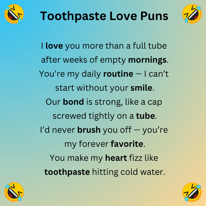 Toothpaste Love Puns