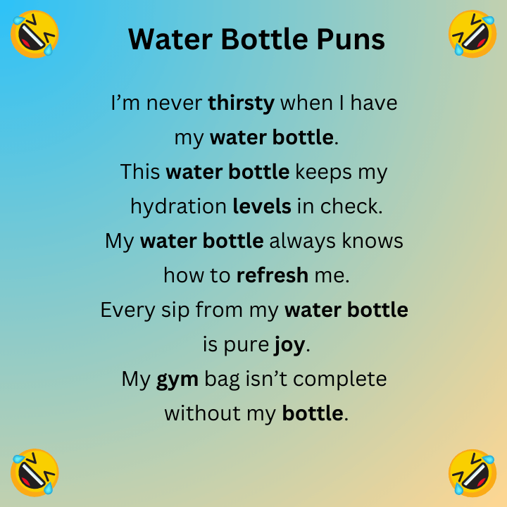 Water Bottle Puns