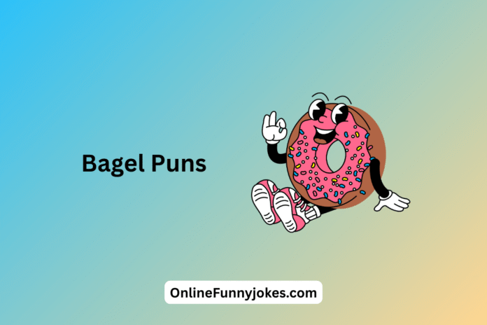 Bagel Puns