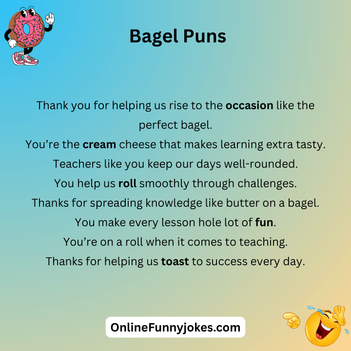Bagel Puns For Teachers
