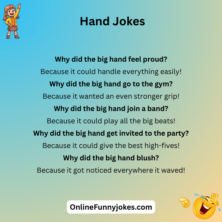 Big Hand Jokes