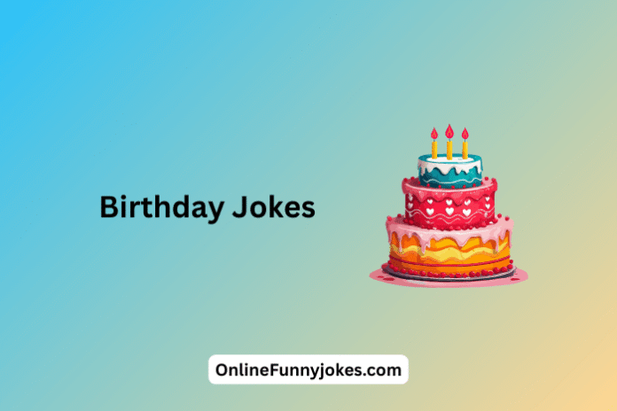 Birthday Jokes