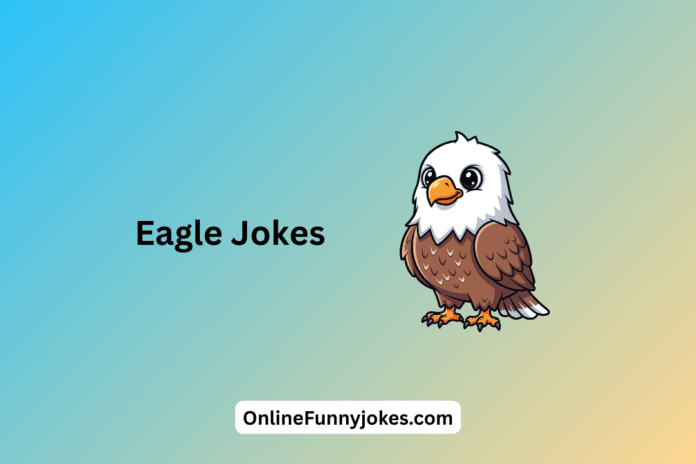 Eagle Jokes