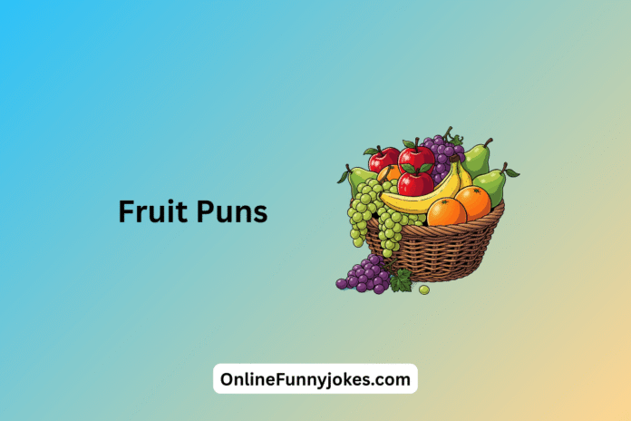Fruit Puns