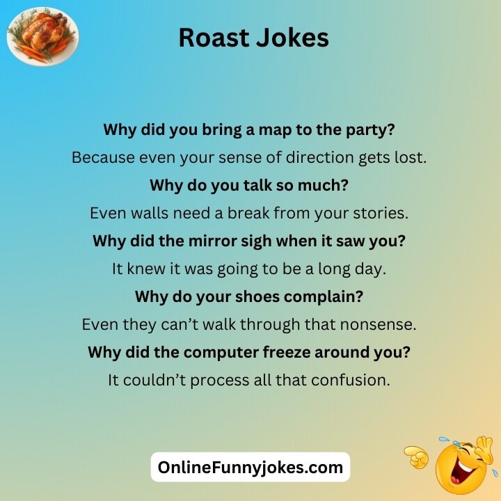 Good Roast Jokes