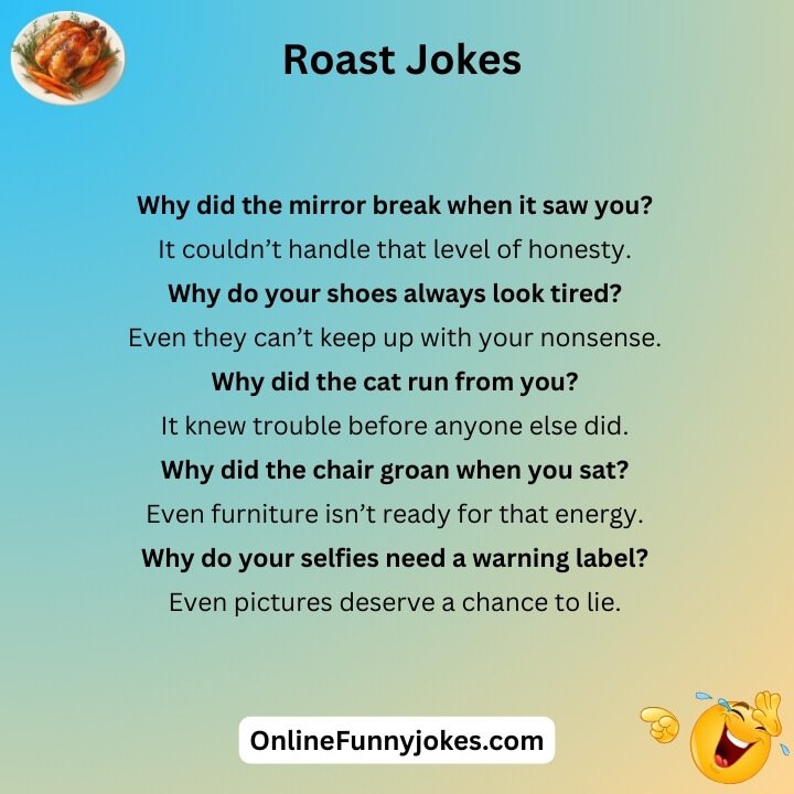 Great Roast Jokes