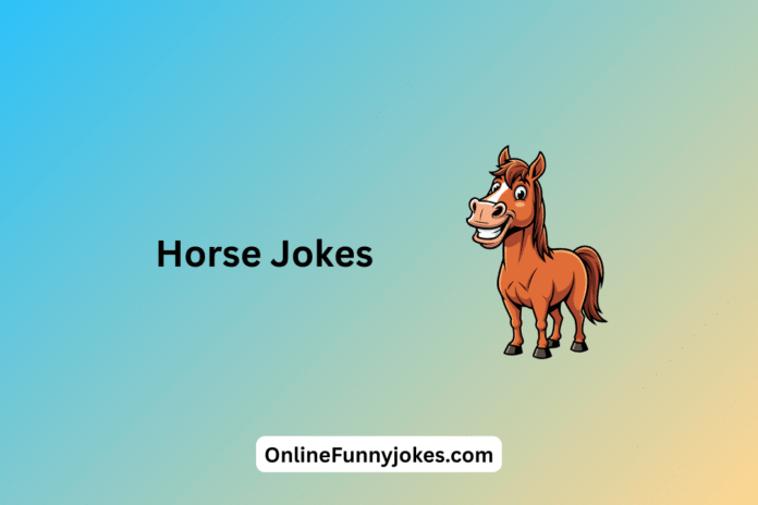 Horse Jokes