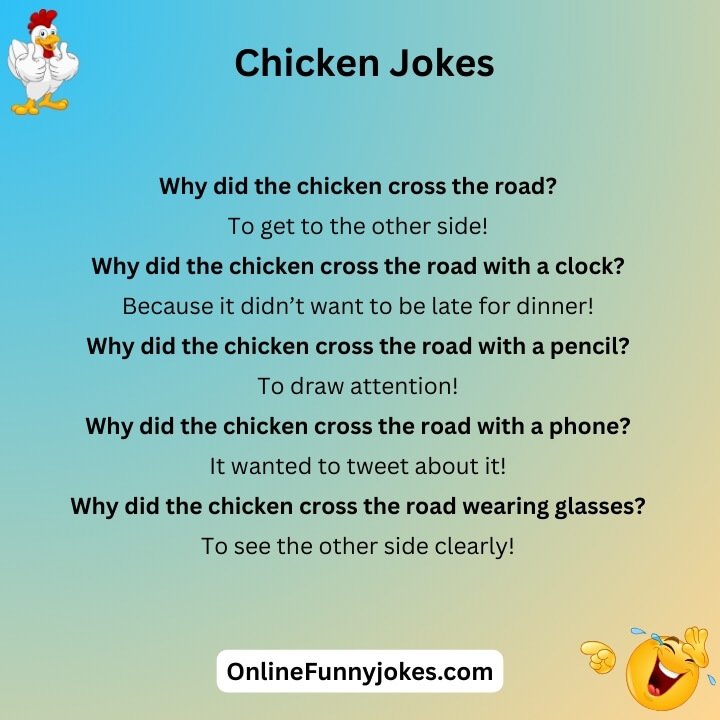 Joke Why Did The Chicken Cross The Road