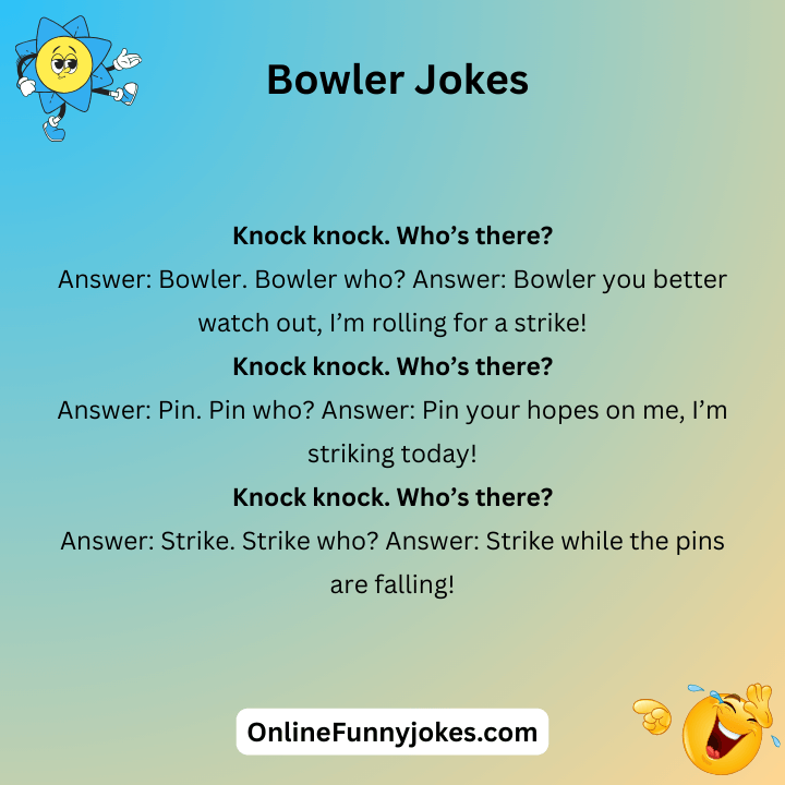 Knock Knock Bowler Jokes