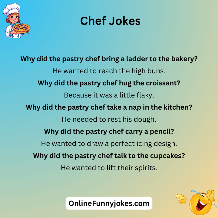 Pastry Chef Jokes