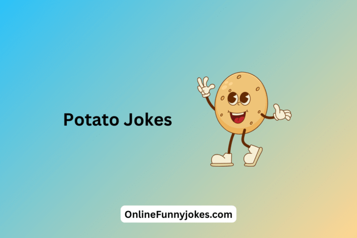 Potato Jokes
