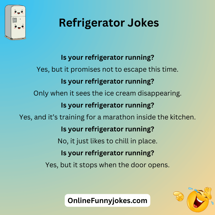 Refrigerator Running Joke