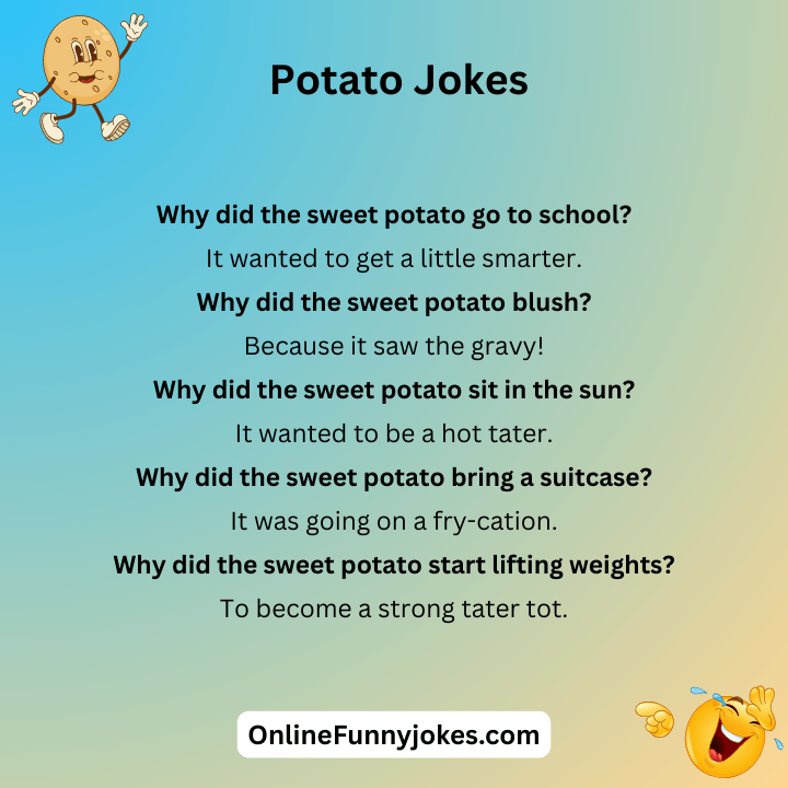 Sweet Potato Jokes