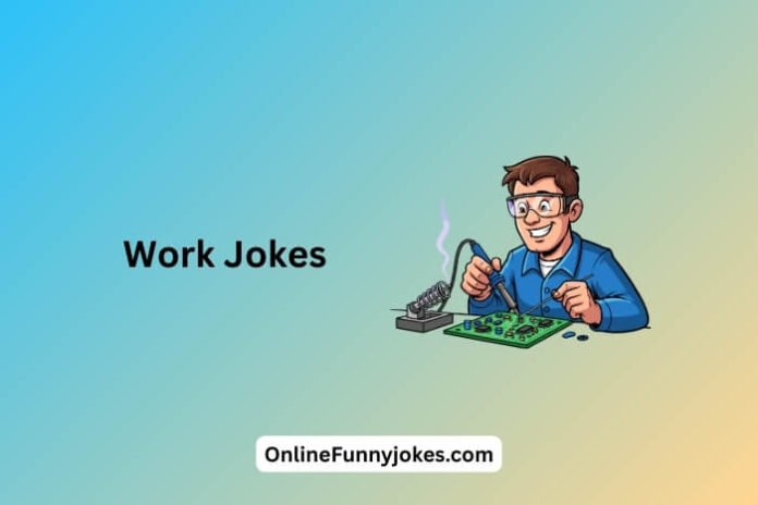 Work Jokes